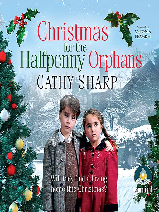 Title details for Christmas for the Halfpenny Orphans by Cathy Sharp - Wait list